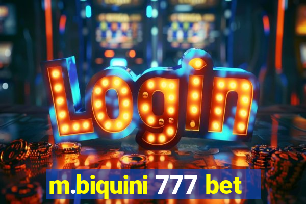 m.biquini 777 bet